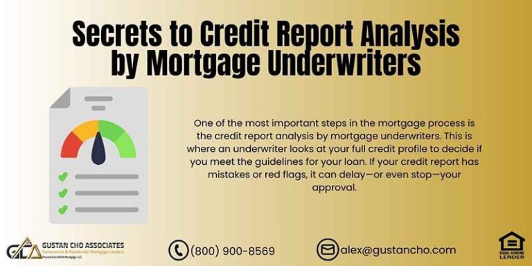 Secrets to Credit Report Analysis by Mortgage Underwriters