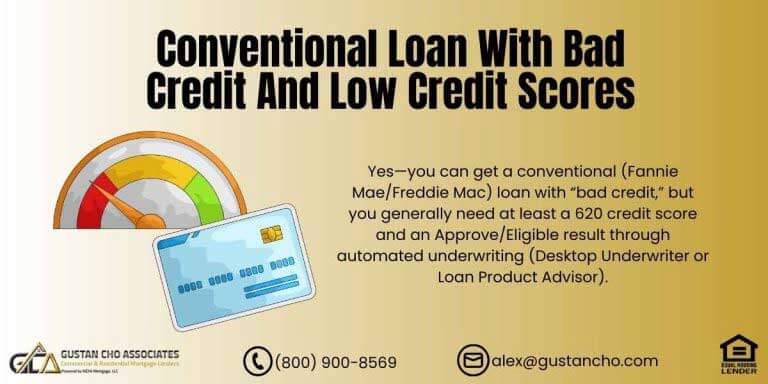Conventional Loan With Bad Credit