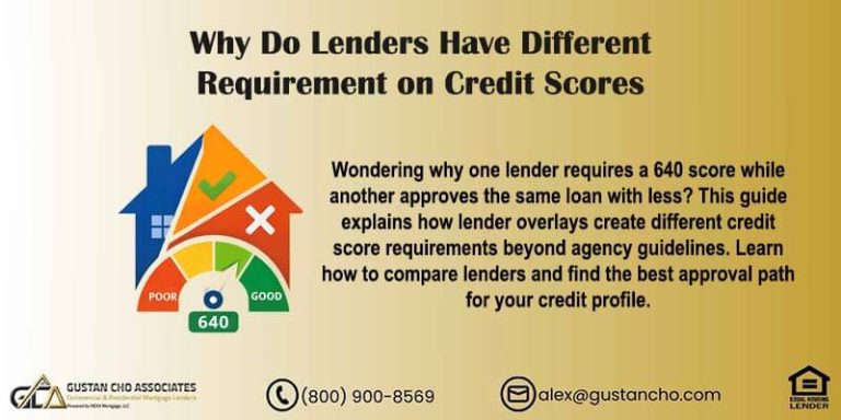 Why Do Lenders Have Different Requirement