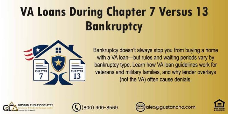 VA Loans During Chapter 7 Versus 13 Bankruptcy
