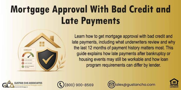 Mortgage Approval With Bad Credit and Late Payments