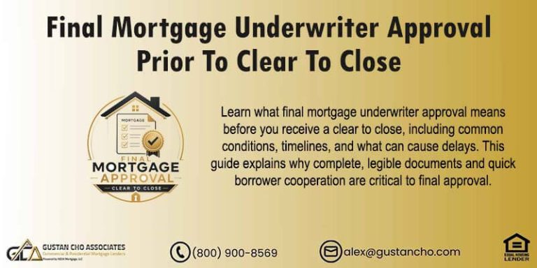 Final Mortgage Underwriter Approval Prior To Clear To Close