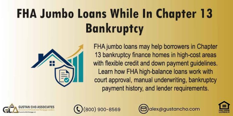 FHA Jumbo Loans While in Chapter 13 Bankruptcy