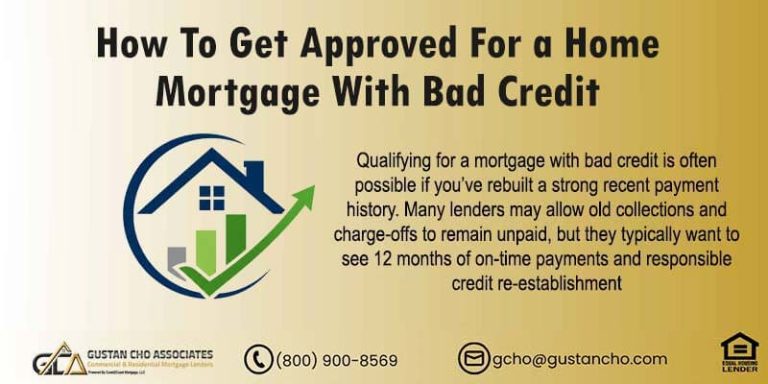 How to Get Approved for a Home Mortgage with Bad Credit
