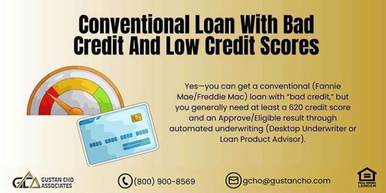 Conventional Loan With Bad Credit And Low Credit Scores