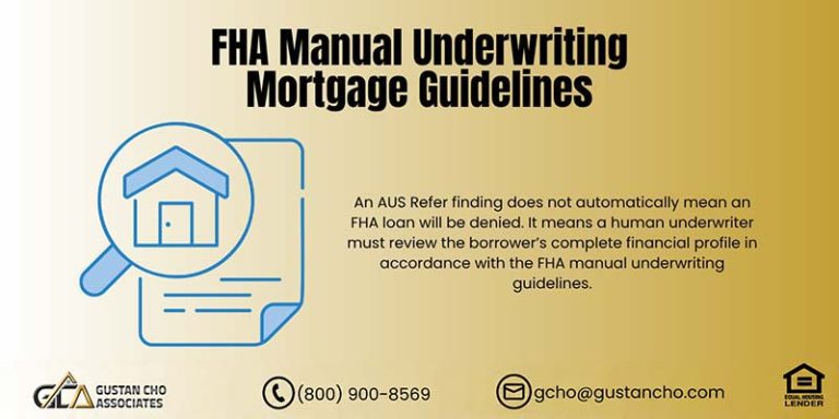 FHA Manual Underwriting Mortgage Guidelines