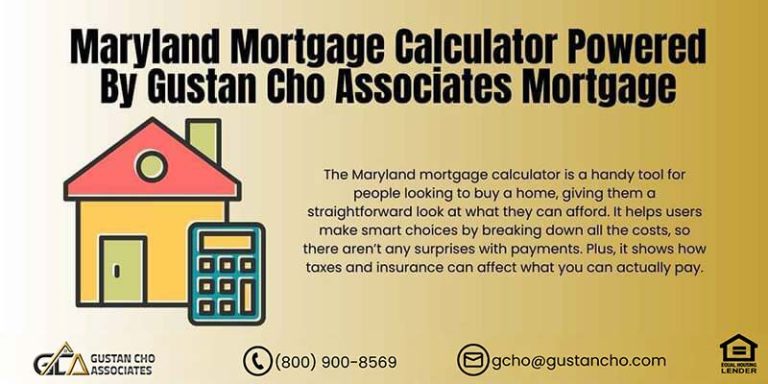 Maryland Mortgage Calculator | Powered By Gustan Cho Associates Mortgage
