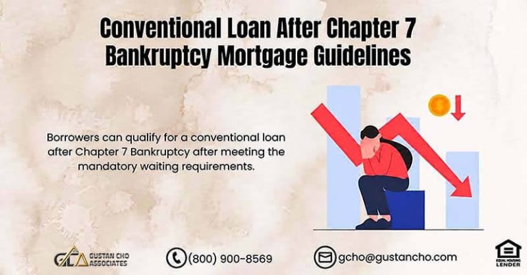 Conventional Loan After Chapter 7 Bankruptcy Mortgage Guidelines